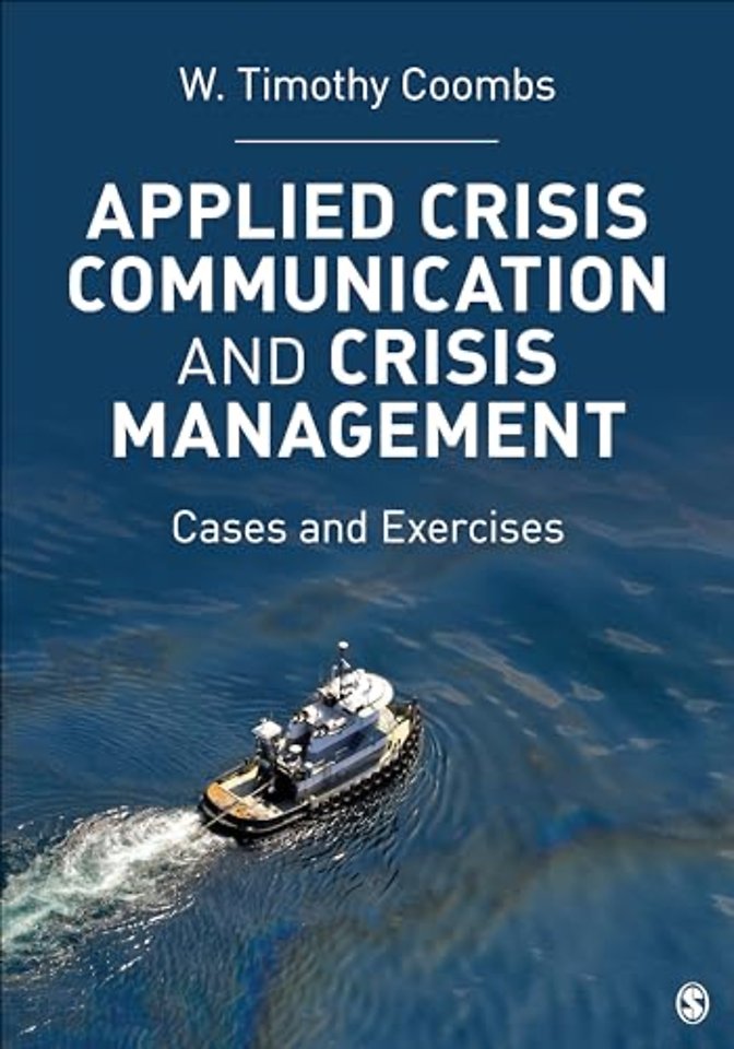 Applied Crisis Communication and Crisis Management: Cases and Exercises