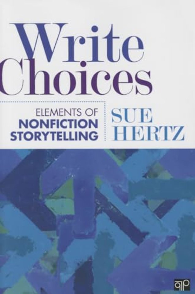 Write Choices: Elements of Nonfiction Storytelling