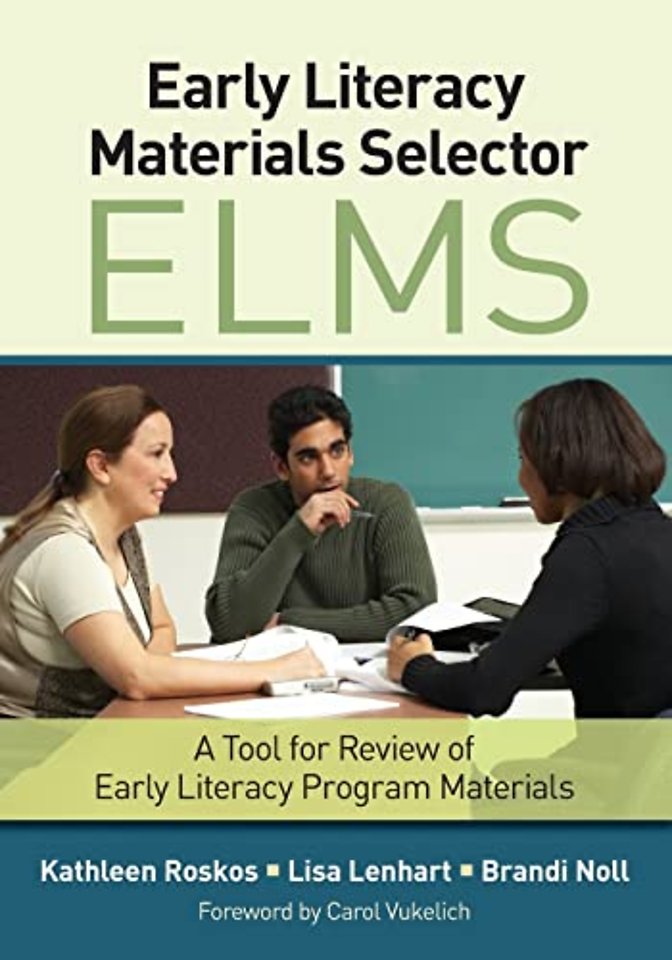Early Literacy Materials Selector (ELMS): A Tool for Review of Early Literacy Program Materials