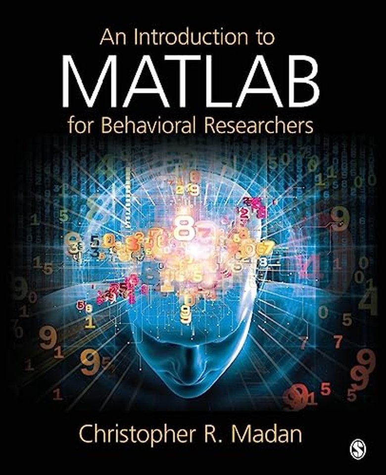An Introduction to MATLAB for Behavioral Researchers
