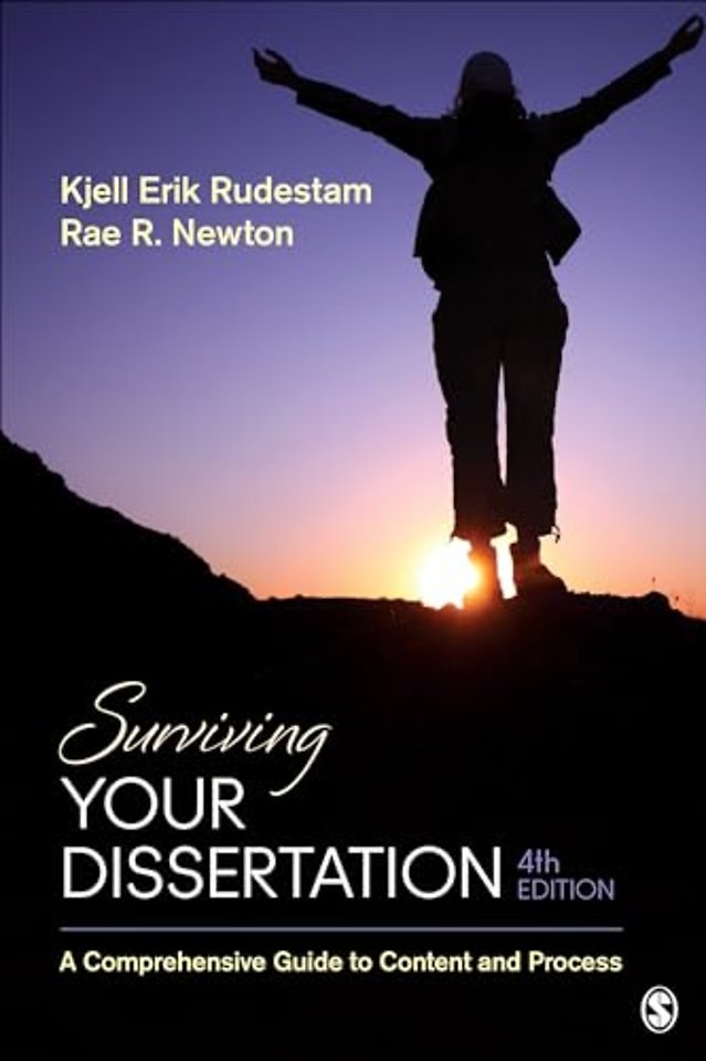 Surviving Your Dissertation: A Comprehensive Guide to Content and Process