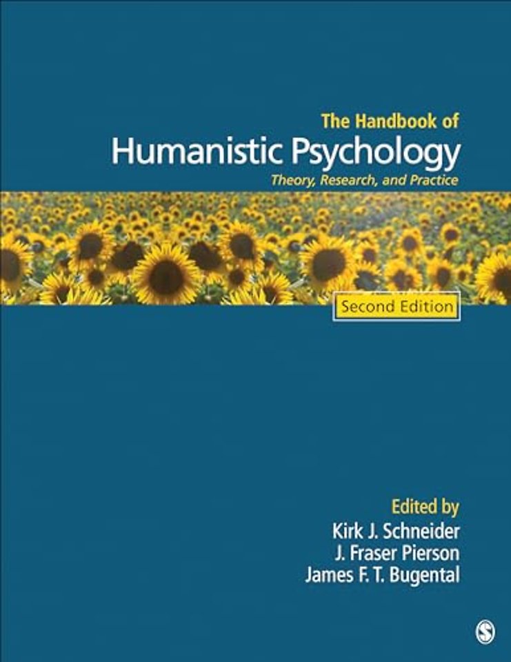 The Handbook of Humanistic Psychology: Theory, Research, and Practice