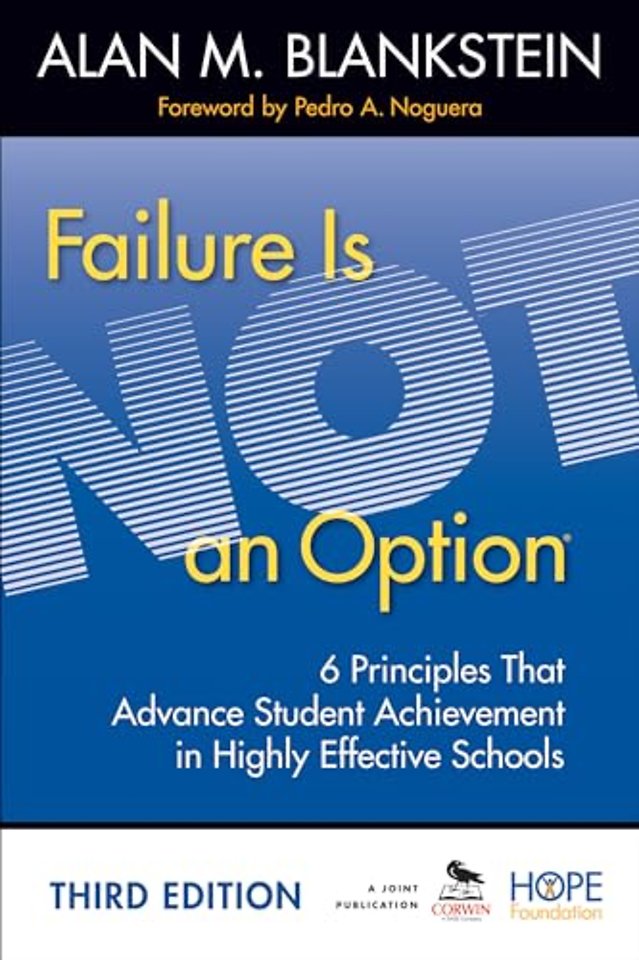 Failure Is Not an Option: 6 Principles That Advance Student Achievement in Highly Effective Schools