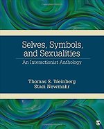 Selves, Symbols, and Sexualities: An Interactionist Anthology