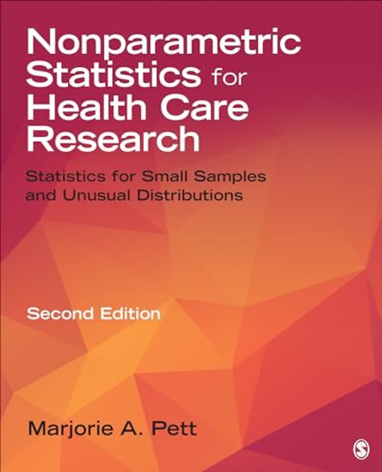 Nonparametric Statistics for Health Care Research: Statistics for Small Samples and Unusual Distributions