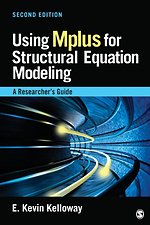 Using Mplus for Structural Equation Modeling: A Researcher's Guide