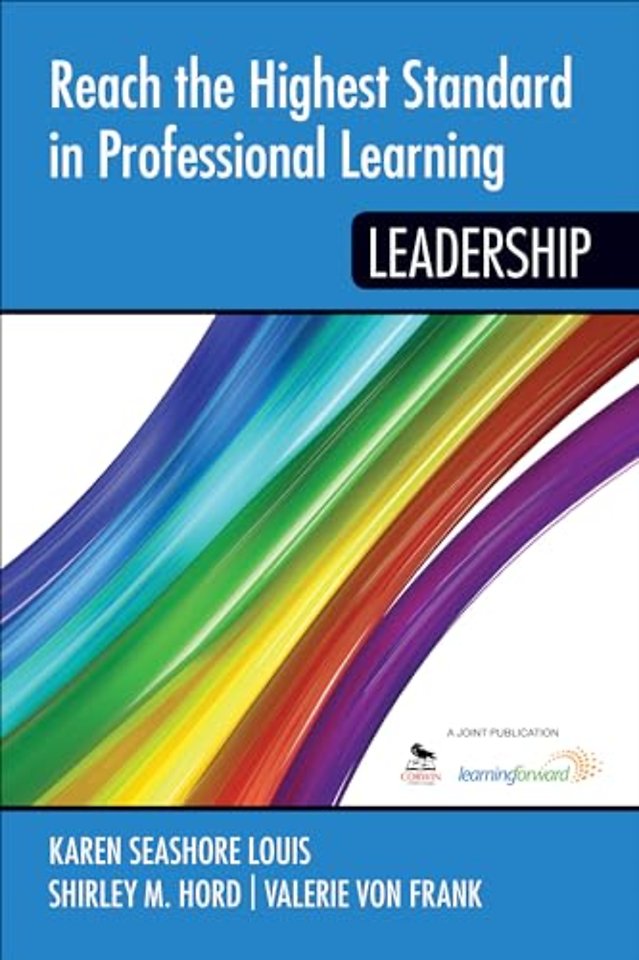 Reach the Highest Standard in Professional Learning: Leadership