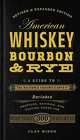 American Whiskey, Bourbon & Rye