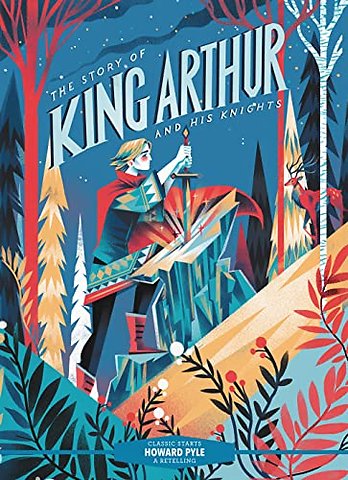 Classic Starts®: The Story of King Arthur and His Knights
