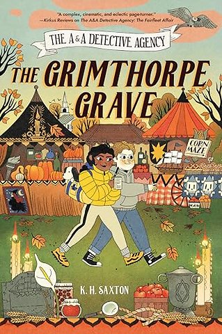 The A&A Detective Agency: The Grimthorpe Grave