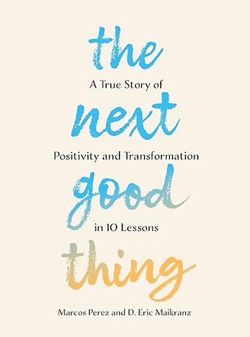 The Next Good Thing