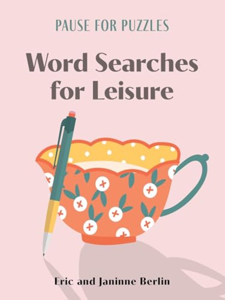 Pause for Puzzles: Word Searches for Leisure