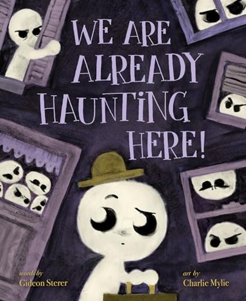 We Are Already Haunting Here!
