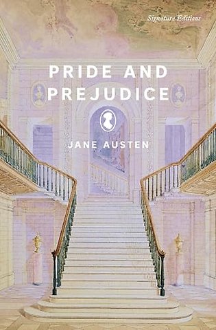 Pride and Prejudice (Signature Editions)