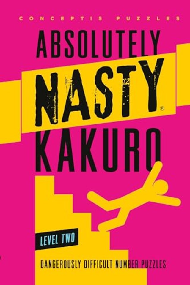 Absolutely Nasty® Kakuro Level Two