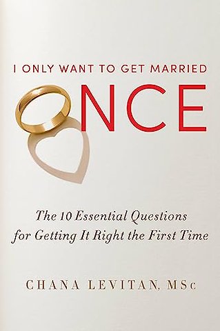 I Only Want To Get Married Once