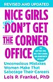 Nice Girls Don't Get The Corner Office