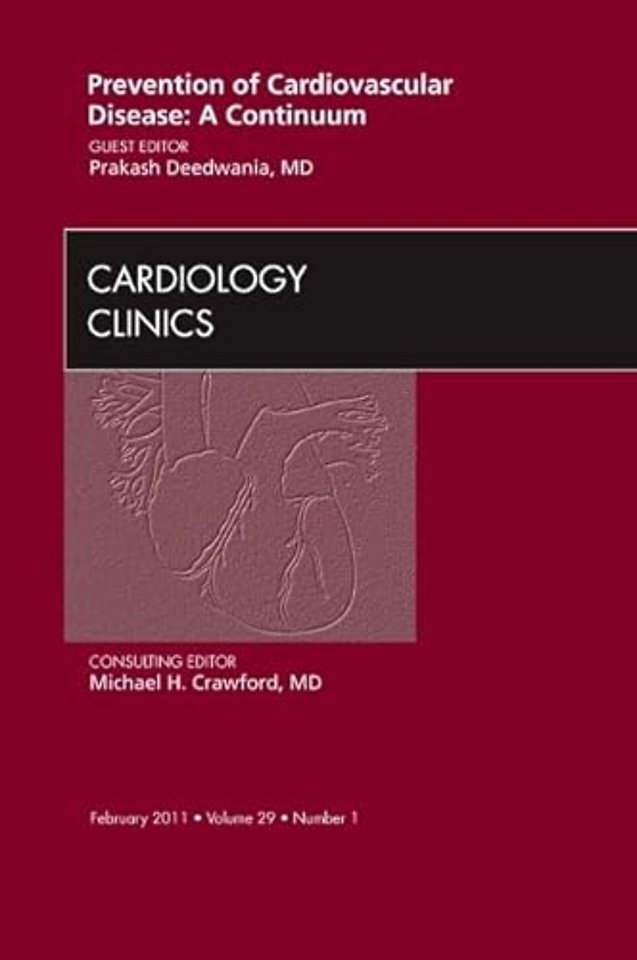 Prevention of Cardiovascular Disease: A Continuum, An Issue of Cardiology Clinics