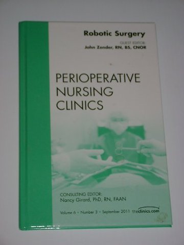 Robotic Surgery, An Issue of Perioperative Nursing Clinics