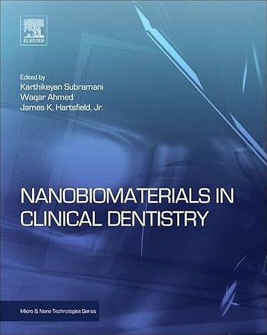 Nanobiomaterials in Clinical Dentistry