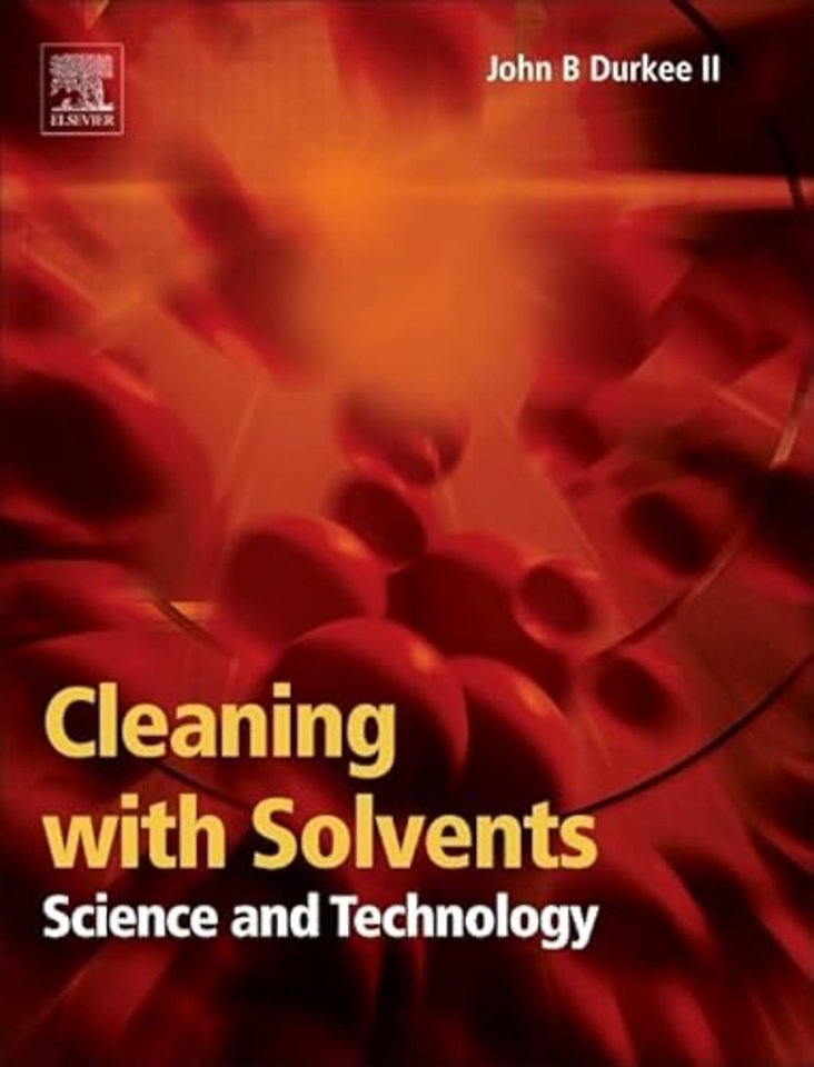 Cleaning with Solvents: Science and Technology