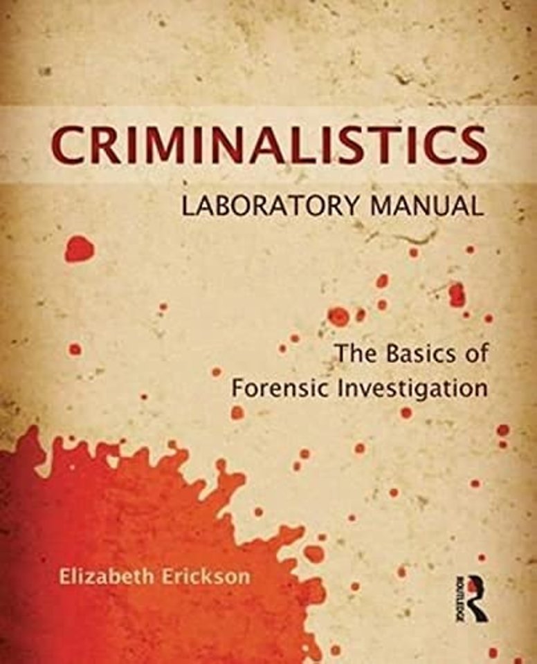 Criminalistics Laboratory Manual