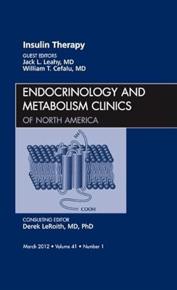 Insulin Therapy, An Issue of Endocrinology and Metabolism Clinics