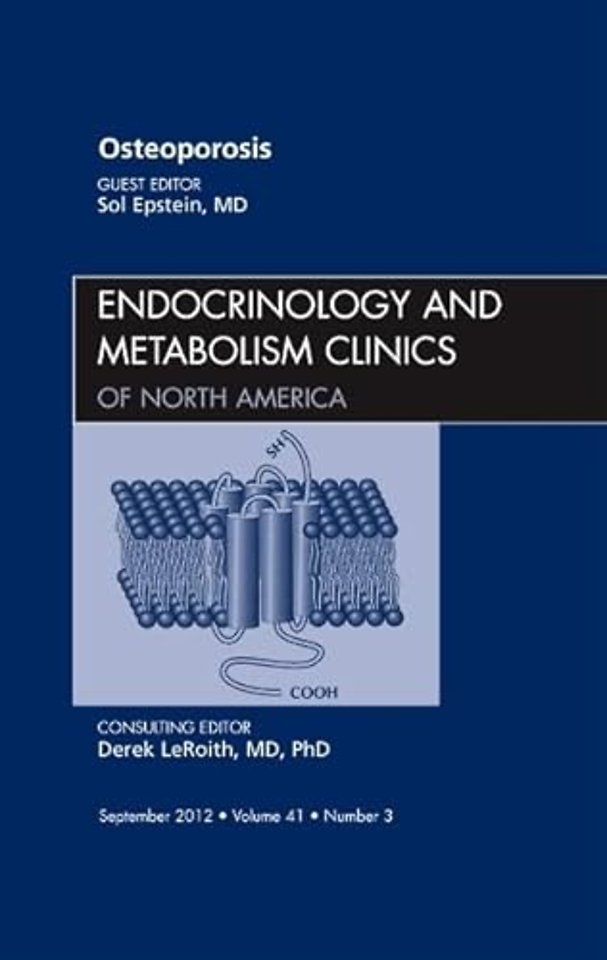 Osteoporosis, An Issue of Endocrinology and Metabolism Clinics