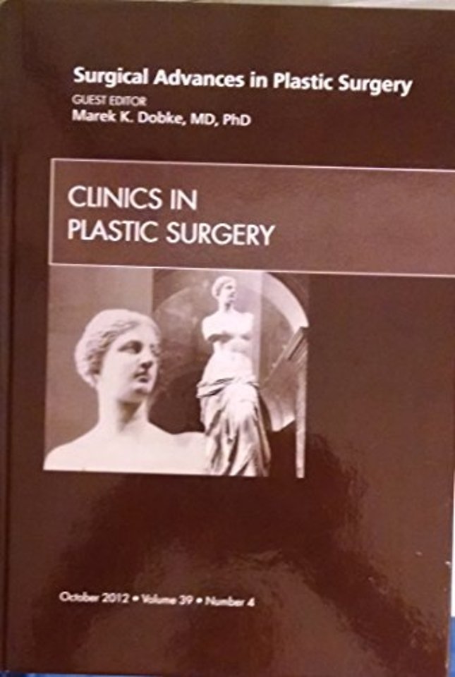 Surgical Advances in Plastic Surgery