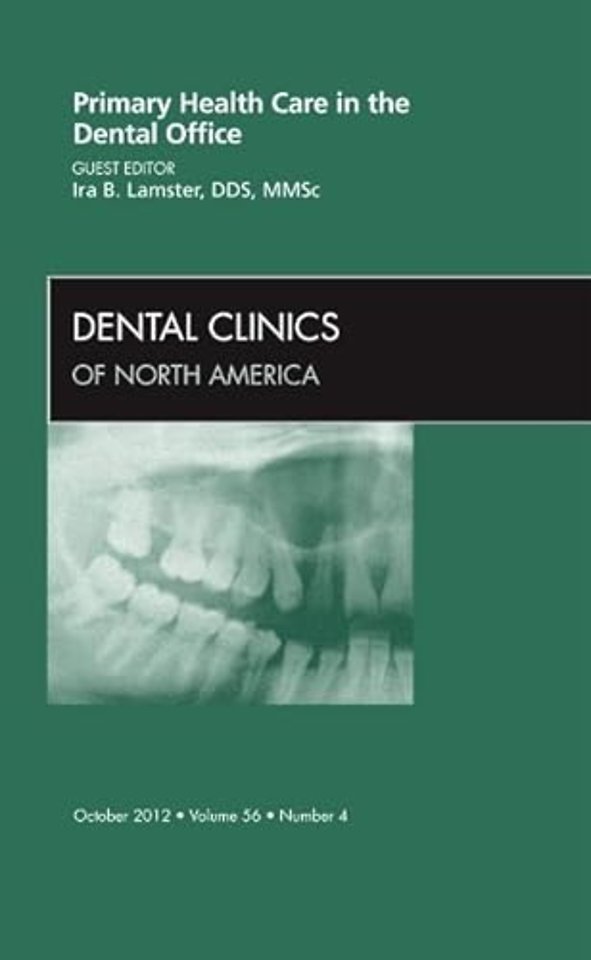 Primary Health Care in the Dental Office, An Issue of Dental Clinics