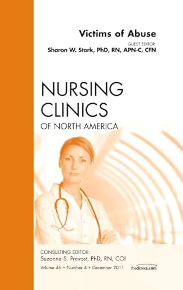 Victims of Abuse, An Issue of Nursing Clinics