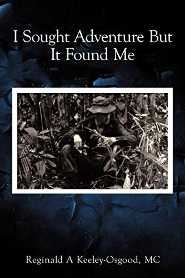 I Sought Adventure But It Found Me