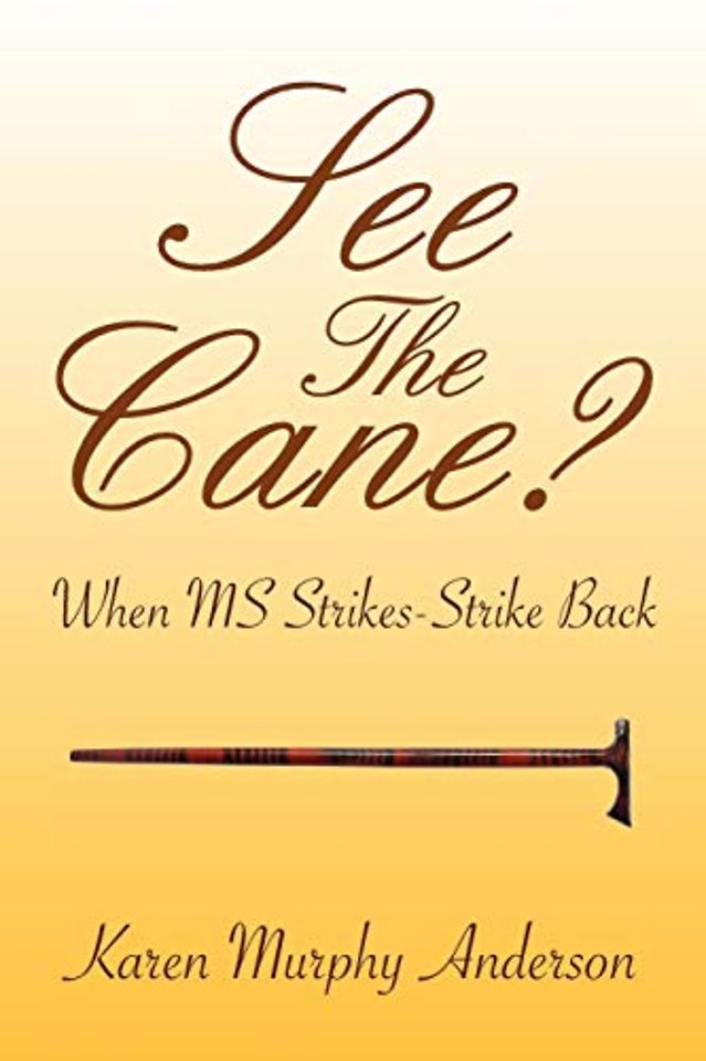 See The Cane?