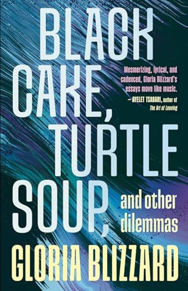 Black Cake, Turtle Soup, and Other Dilemmas