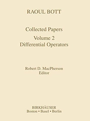 Raoul Bott Collected Papers