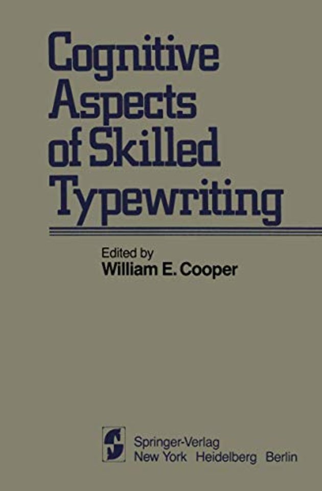 Cognitive Aspects of Skilled Typewriting
