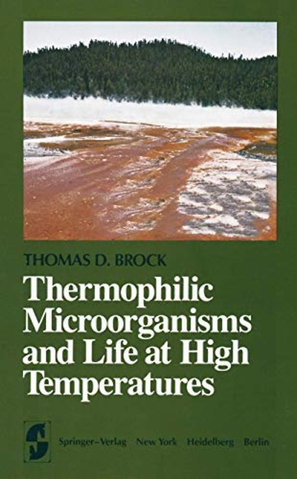 Thermophilic Microorganisms and Life at High Temperatures