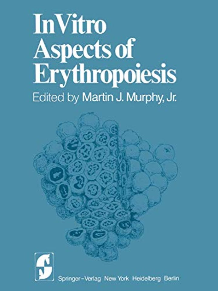 In Vitro Aspects of Erythropoiesis