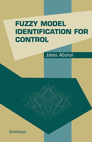 Fuzzy Model Identification for Control