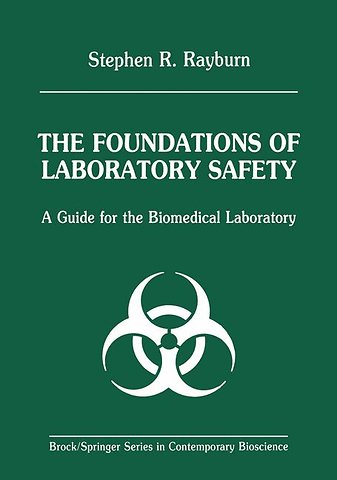 The Foundations of Laboratory Safety
