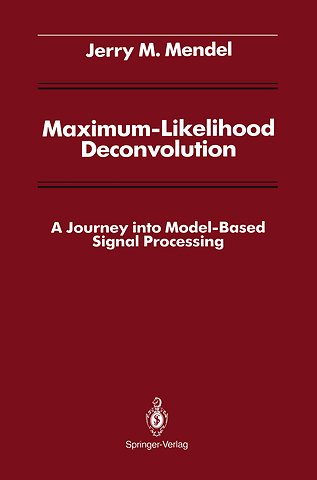 Maximum-Likelihood Deconvolution