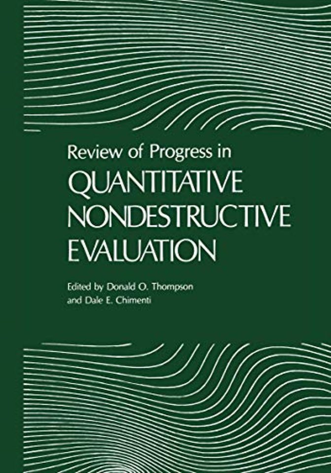 Review of Progress in Quantitative Nondestructive Evaluation