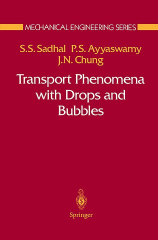 Transport Phenomena with Drops and Bubbles