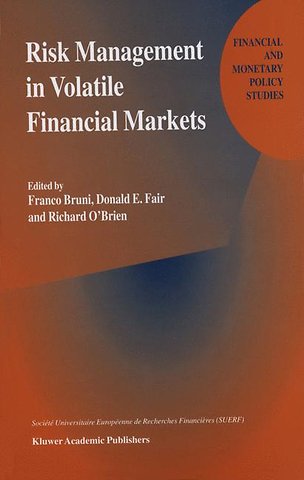 Risk Management in Volatile Financial Markets