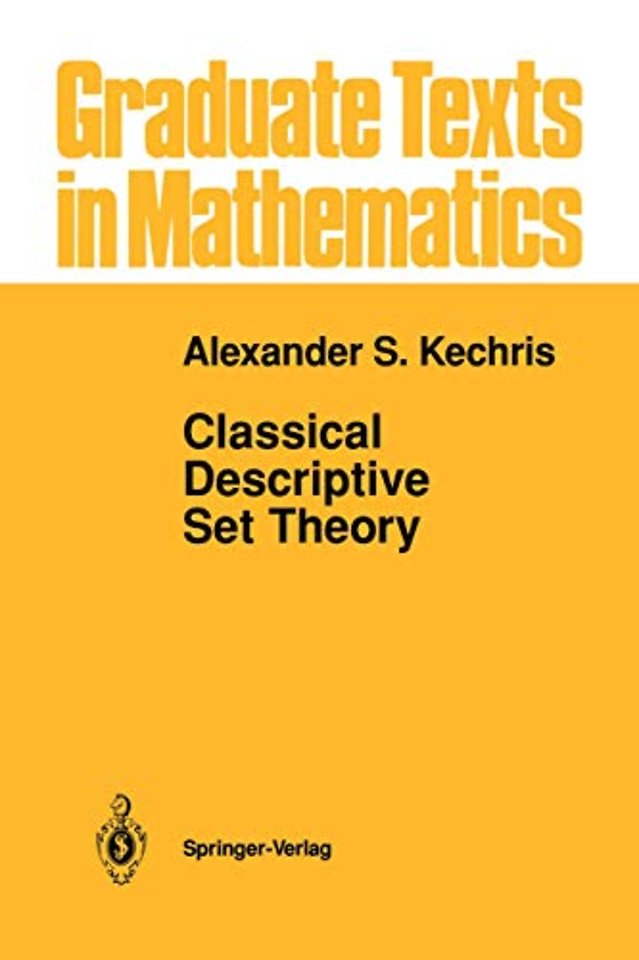 Classical Descriptive Set Theory