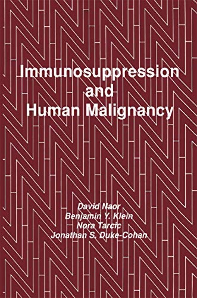 Immunosuppression and Human Malignancy