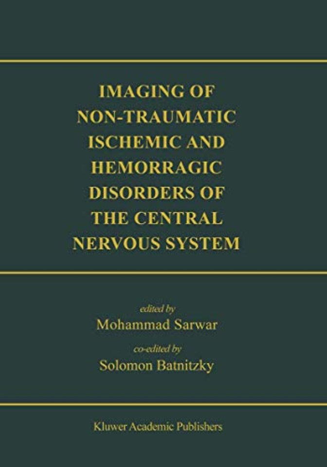 Imaging of Non-Traumatic Ischemic and Hemorrhagic Disorders of the Central Nervous System