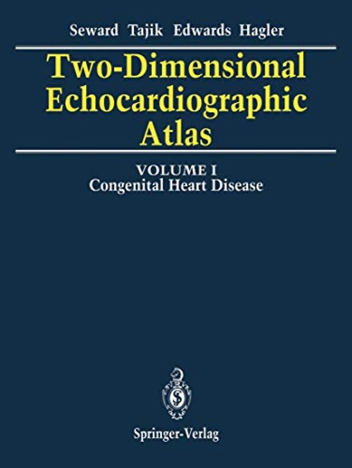 Two-Dimensional Echocardiographic Atlas