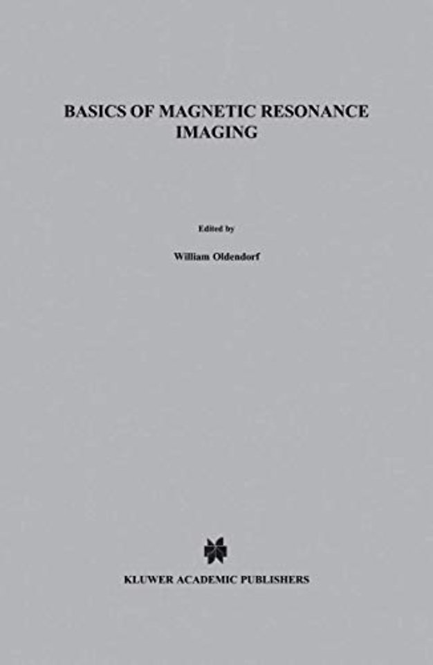 Basics of Magnetic Resonance Imaging