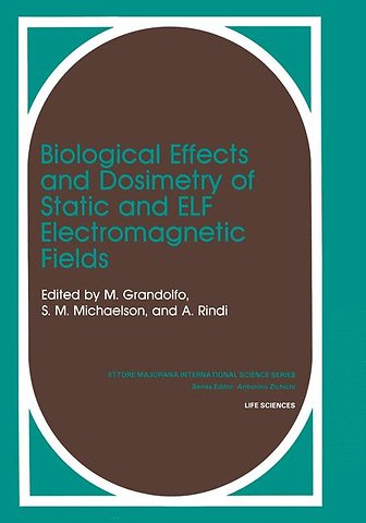 Biological Effects and Dosimetry of Static and ELF Electromagnetic Fields